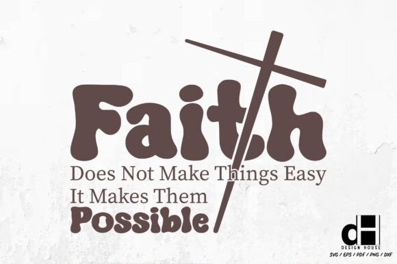 Christian Faith Possible SVG PNG for Creative Crafts and Graphics