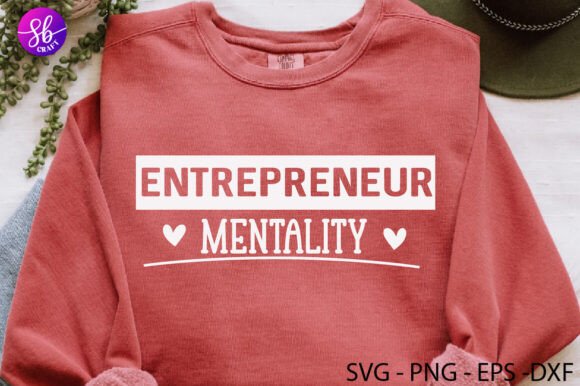 Entrepreneur Mentality Motivational Svg: A Designer's Review