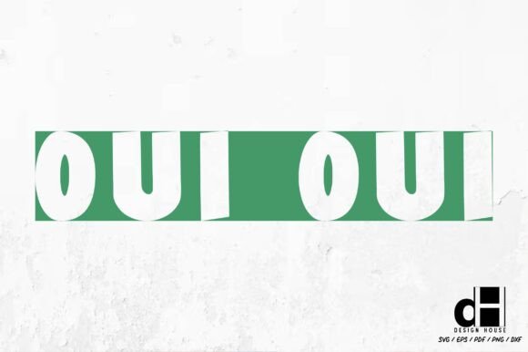 French Saying Trendy Oui Oui SVG PNG for Graphics and Crafts