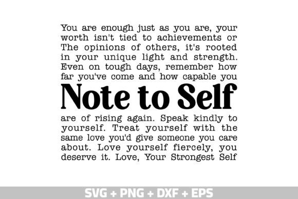 Inspirational Graphics for Crafters: Not to Self SVG, You Are Enough SVG