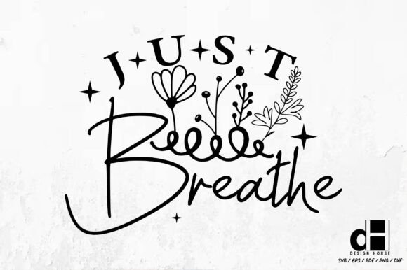 Inspirational Motivational SVG PNG for Creative Graphics and Crafts