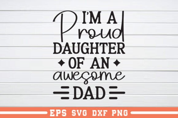 Proud Daughter SVG: A Must-Have for Crafts and Graphics