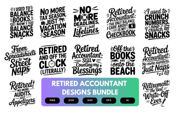 Retired Accountant SVG Bundle: A Must-Have for Crafters